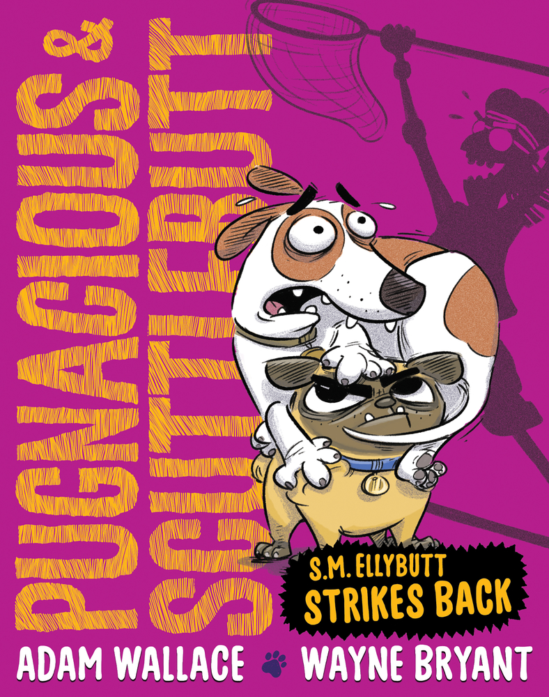 Pugnacious and Scuttlebutt: S.M. Ellybutt Strikes Back (Paperback)