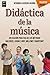 Didáctica de la música (Taller de Música) (Spanish Edition)