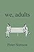 We, Adults