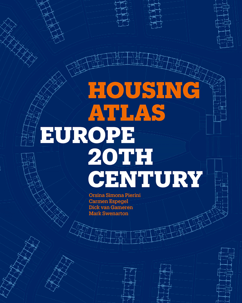 Housing Atlas: Europe – 20th Century