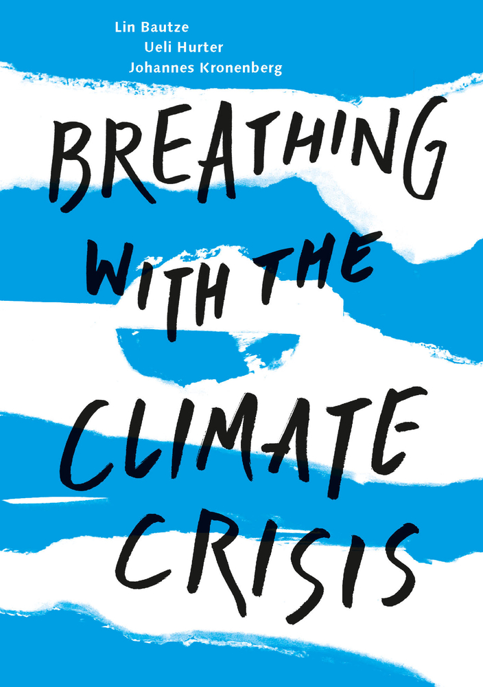 Breathing with the Climate Crisis (Social and ethical issues)