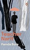Teacher Narit