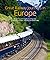 Great Railway Journeys in Europe by David Bowden