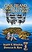 Oak Island, Knights Templar, and the Holy Grail by Scott F. Wolter