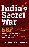 India's Secret War by Ushinor Majumdar