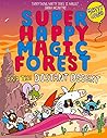 Super Happy Magic Forest and the Distant Desert by Matty Long Super Happy Magic Forest and the Distant Desert by Matty Long
