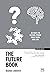 The Future Book: 50 Ways to...