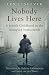 Nobody Lives Here: A Jewish Childhood in the Occupied Netherlands