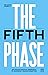 The Fifth Phase: An insight-driven approach to business transformation