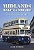 Midlands Half-Cab Buses: Th...