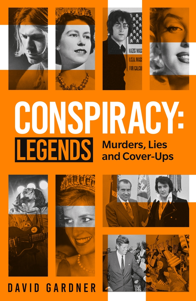 Conspiracy: Legends: Murders, Lies and Cover-Ups
