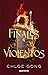 Finales violentos (These Violent Delights Series) (Spanish Edition)
