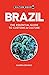 Brazil - Culture Smart!: Th...