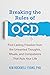 Breaking the Rules of OCD: Find Lasting Freedom from the Unwanted Thoughts, Rituals, and Compulsions That Rule Your Life
