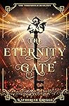 The Eternity Gate by Katherine  Briggs