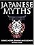 Japanese Myths (Myths & Legends)
