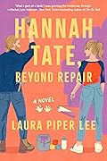 Hannah Tate, Beyond Repair