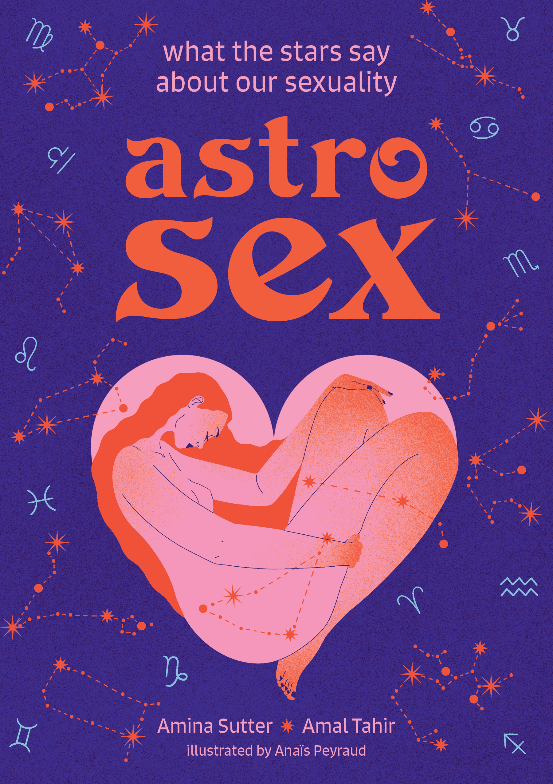 Astrosex: What the Stars Say About Our Sexuality (Hardcover)