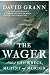 The Wager A Story of Shipwreck 2023 by Allan Oja