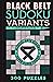 Black Belt Sudoku Variants:...