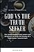 God vs The Truth Seeker by Sharon Dean