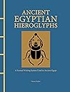 Ancient Egyptian Hieroglyphs Illustrated by Trevor Naylor
