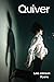 Quiver: Poems (Volume 31) (21st Century Poets)