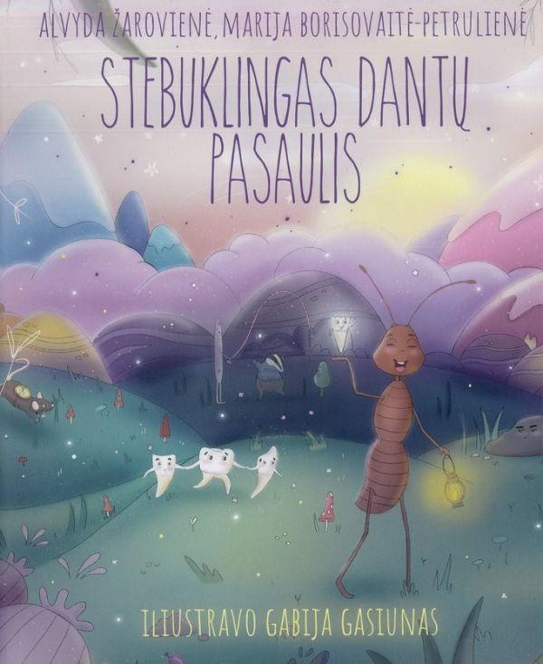 Stebuklingas dantų pasaulis (Hardcover)