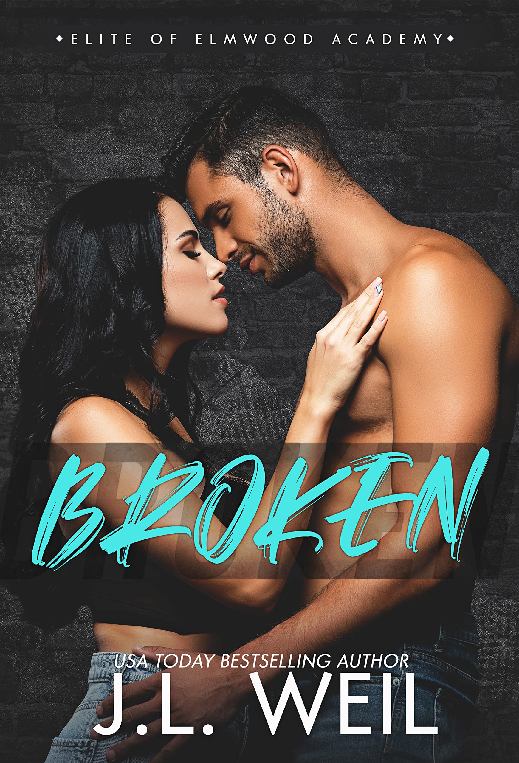 Broken: The Dorms, A Dark College Romance (Elite of Elmwood Academy Book 6)