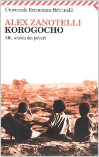 Korogocho, alla scuola dei poveri (Paperback)