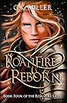 Roanfire Reborn (Roanfire Series Book 4)