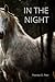 In the Night