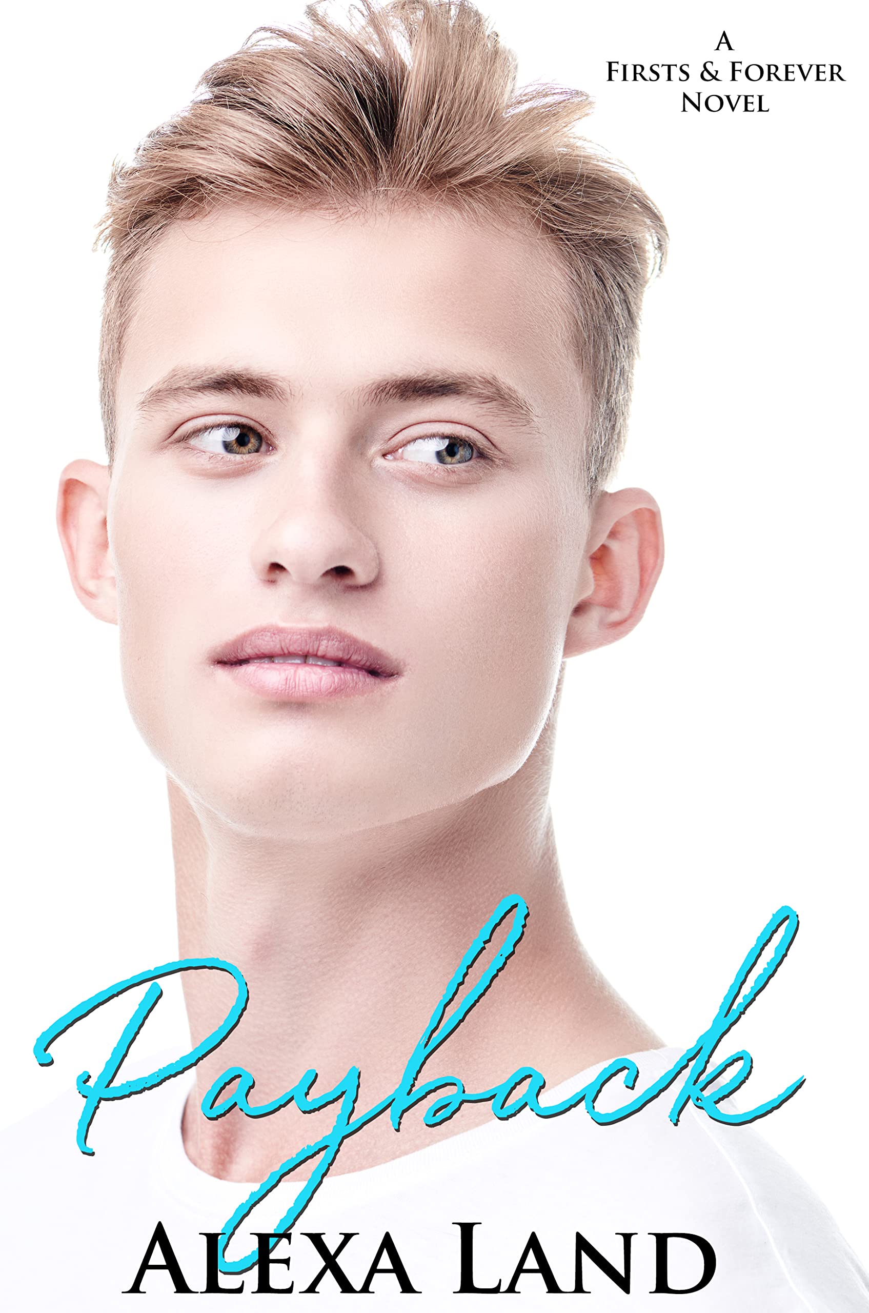 Payback (Firsts and Forever Stories, #10)