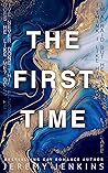 The First Time