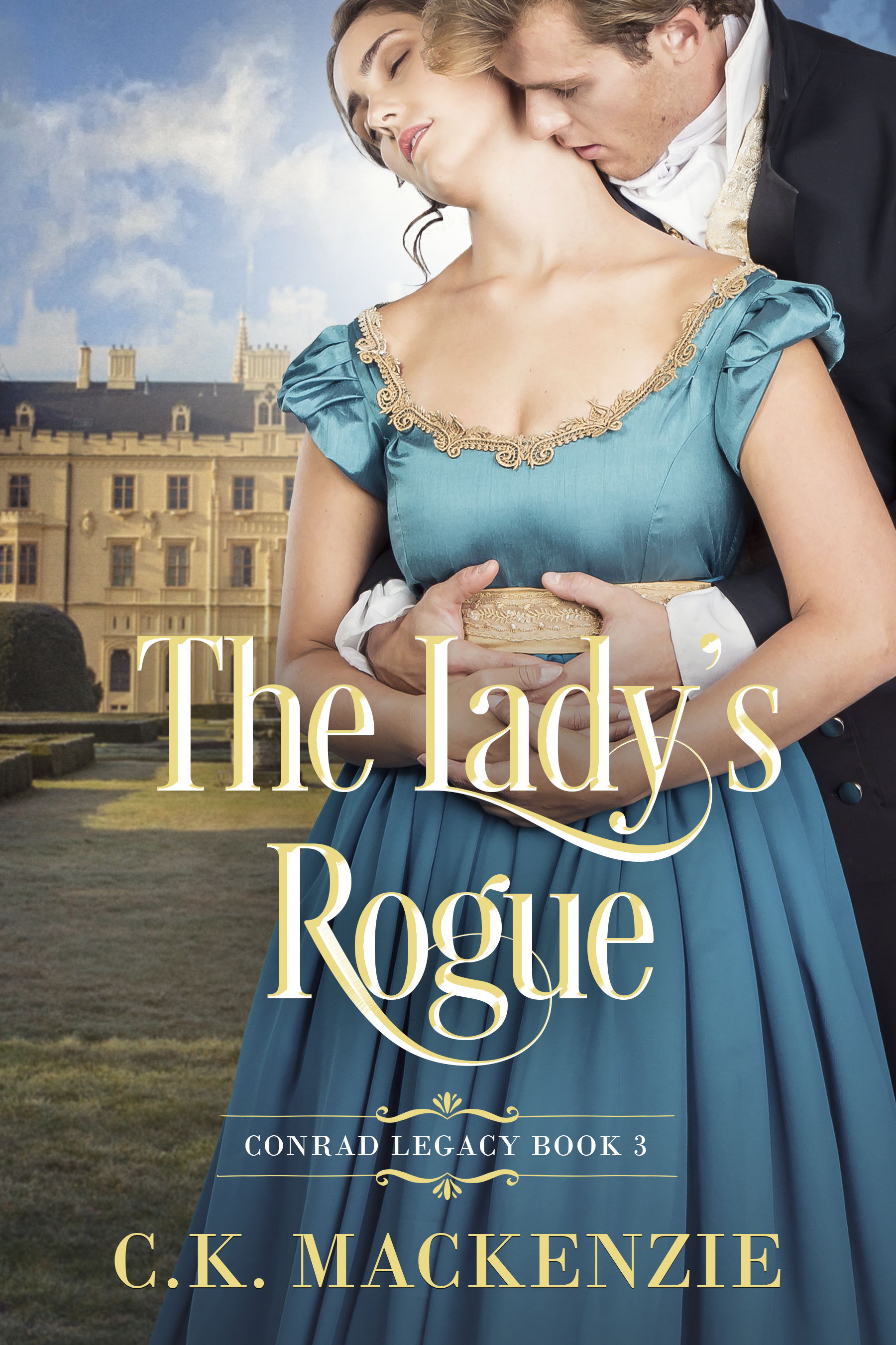 The Lady's Rogue (The Conrad Legacy #3)