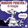 Inodoro Pereyra 7 (Inodoro Pereyra, el renegau, #7)