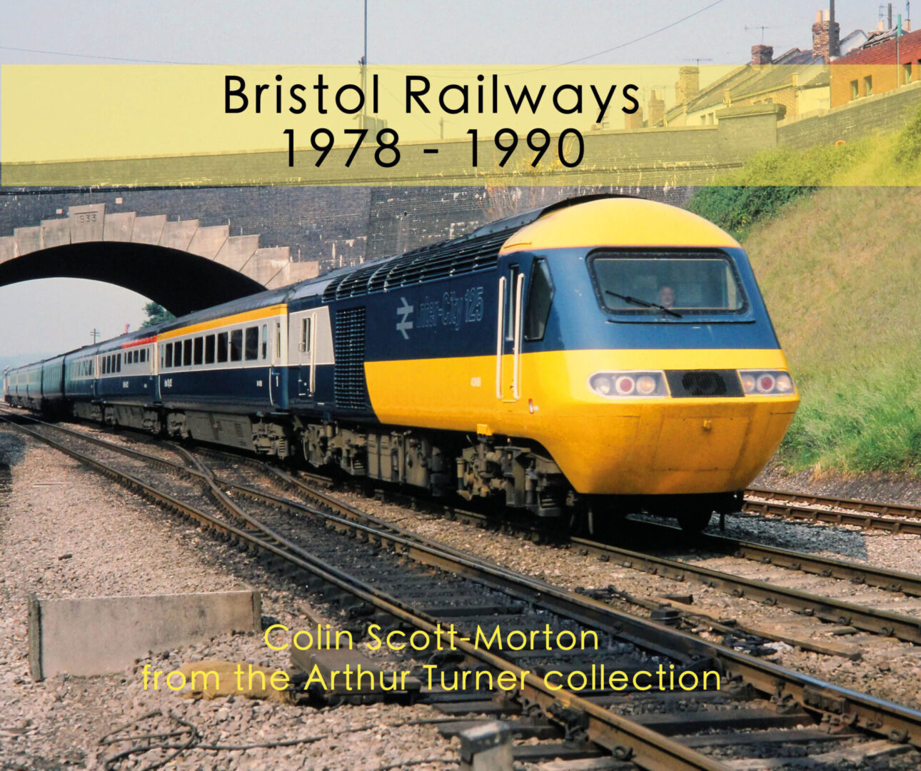 Bristol Railways: 1978-1990