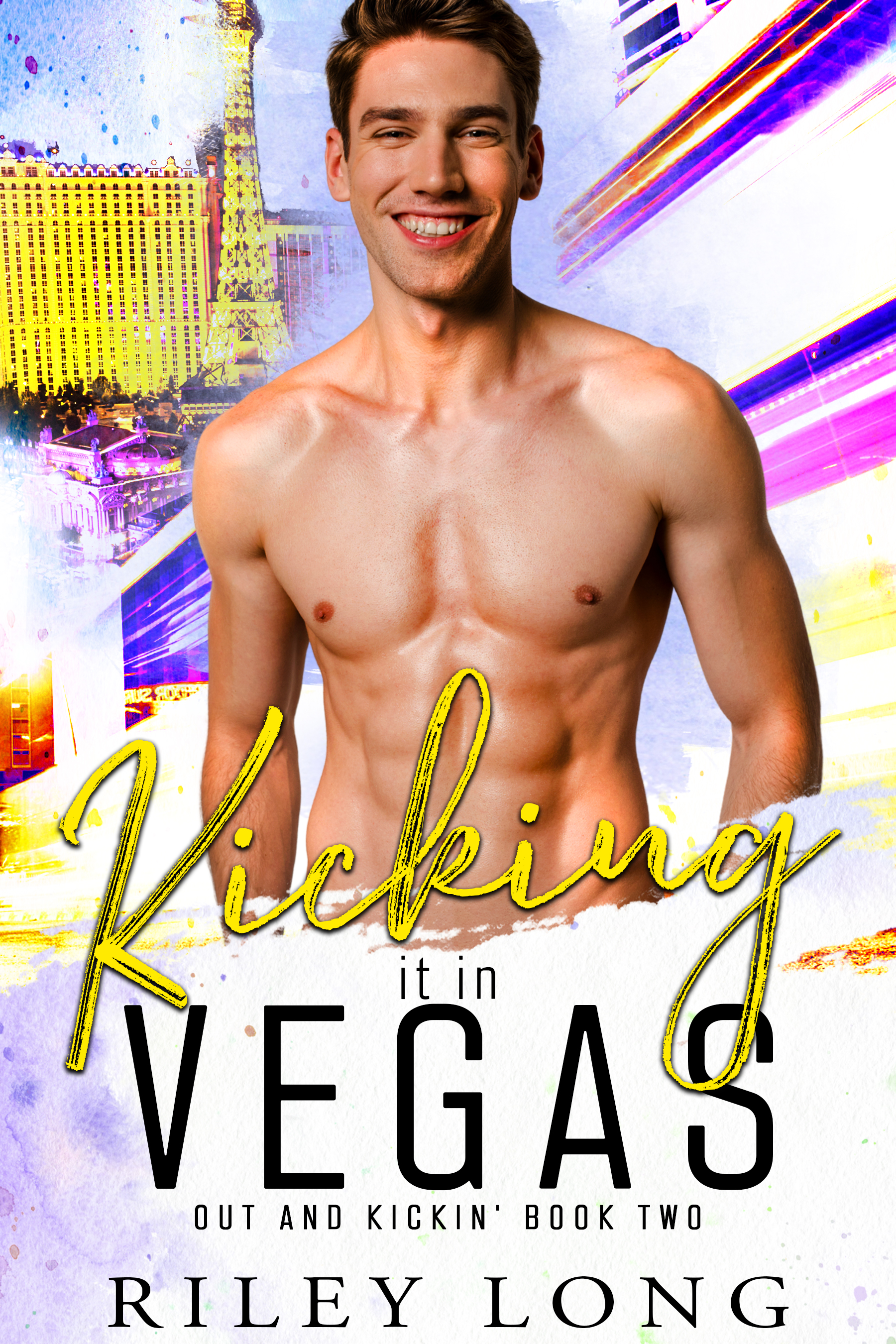 Kicking It in Vegas (Out and Kickin' #2)