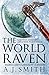 The World Raven (The Long War Book 4)