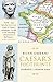 Caesar's Footprints: Journeys to Roman Gaul