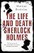 The Life and Death of Sherl...