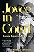 Joyce in Court by Adrian Hardiman