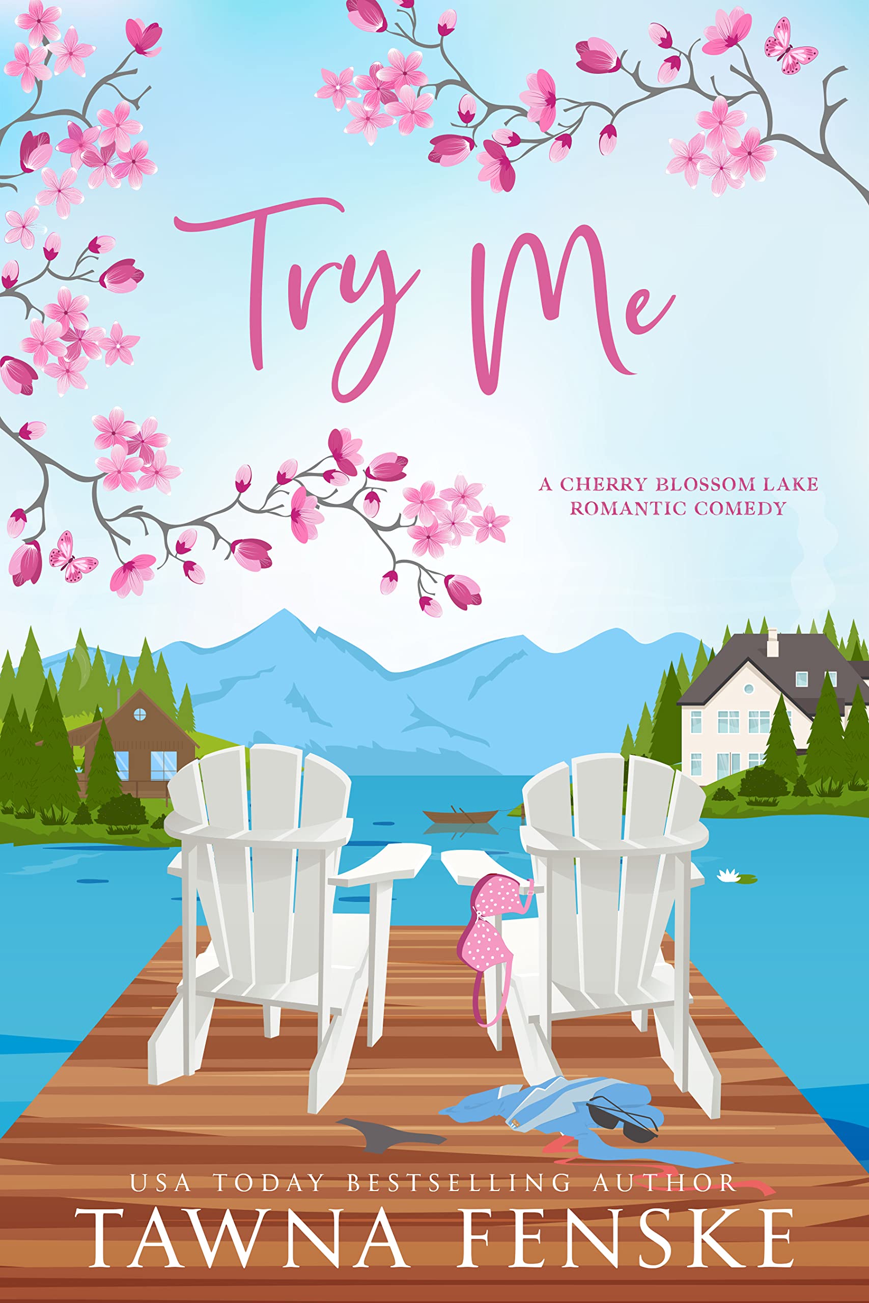 Try Me (Cherry Blossom Lake, #1)