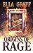 Origins of Rage by Ella Graff