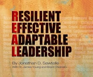 Resilient Effective Adaptable Leadership