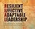 Resilient Effective Adaptable Leadership by Jonathan D. Sawtelle Resilient Effective Adaptable Leadership by Jonathan D. Sawtelle