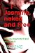 ... I Jasmine, naked and free: I tell you how to do it and why to do it