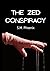 The Zed Conspiracy