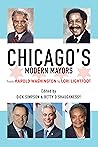Chicago’s Modern Mayors: From Harold Washington to Lori Lightfoot