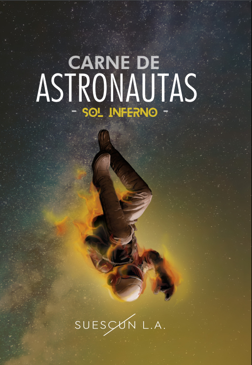 CARNE DE ASTRONAUTAS - SOL INFERNO (Paperback)